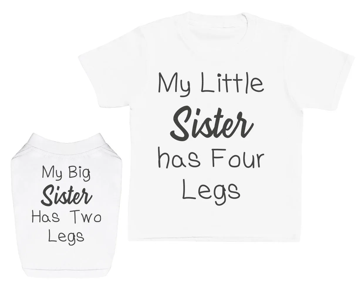 My Little Sister/Brother Has 4 Legs - Matching Kids and Dog T-Shirt Set - (Sold Separately)